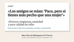 Recorte de El Correo del 21 de septiembre de 2026 con el reportaje sobre la ginecomastia y las declaraciones del psicólogo Marc Ruiz de Minteguía